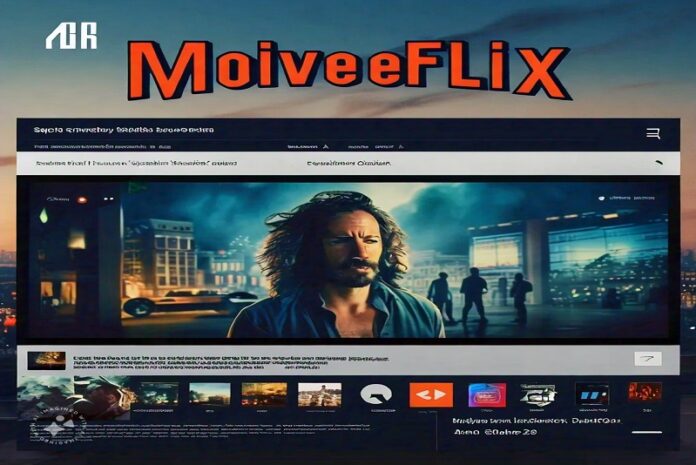 7 Reasons to Explore Moiveflix.com: Your Ultimate Guide to Free Movie Streaming